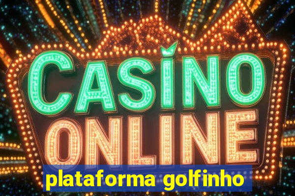 plataforma golfinho